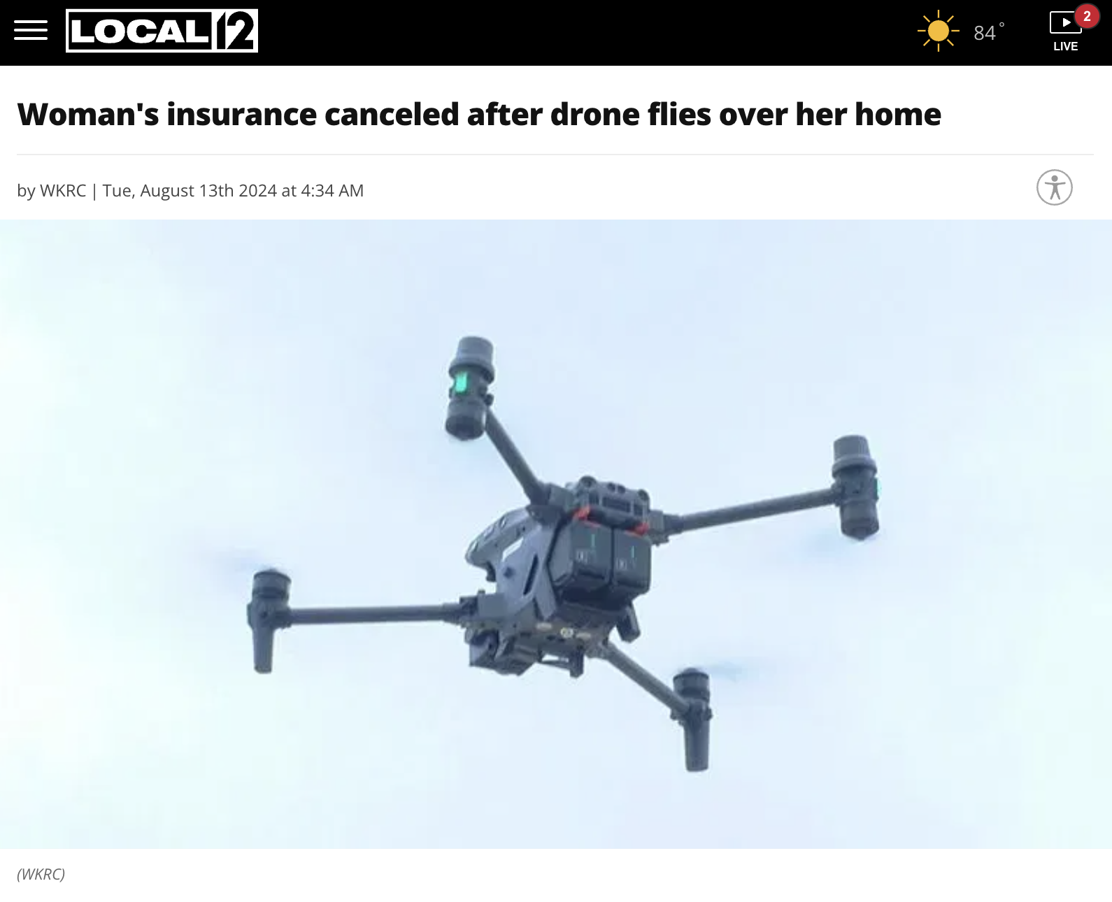 screenshot - LOCAL12 Woman's insurance canceled after drone flies over her home by Wkrc | Tue, August 13th 2024 at Wkrc 84 Live